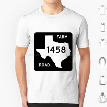 Texas Farm-to-Market Road Fm 1458 Statele Unite ale americii Autostrada Scut Semn Tricou de Bumbac Bărbați Femei DIY Imprima O M University Texan
